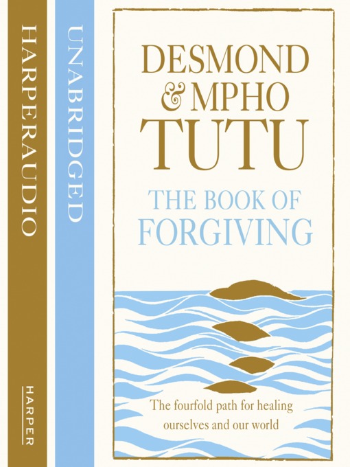 Title details for The Book of Forgiving by Archbishop Desmond Tutu - Wait list
